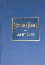 Christopher Tadpole (Albert Smith)
