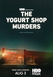 The Yogurt Shop Murders (2025)