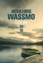Cent Ans (Herbjørg Wassmo)