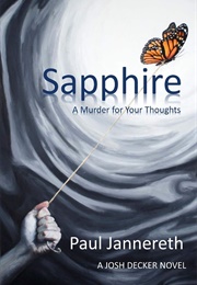 Sapphire: A Murder for Your Thoughts (Paul Jannereth)