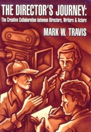 The Director's Journey (Mark W. Travis)