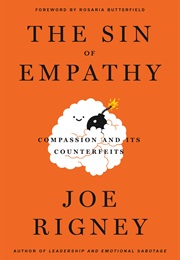 The Sin of Empathy (Joe Rigney)