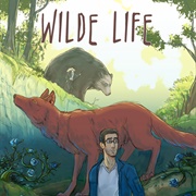 Wilde Life (2014-)
