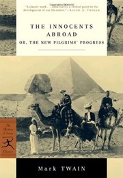 The Innocents Abroad, Or, the New Pilgrims' Progress (Mark Twain)