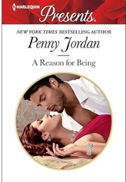 A Reason for Being (Penny Jordan)