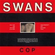Swans - Cop