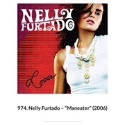 #1085 Maneater by Nelly Furtado