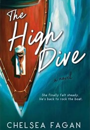 The High Dive (Chelsea Fagan)