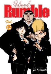 School Rumble Volume 12 (Jin Kobayashi)
