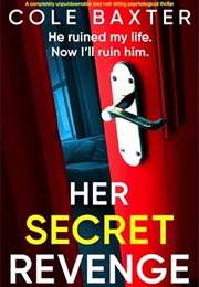 Her Secret Revenge (Cole Baxter)