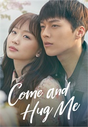 Come and Hug Me (2018)