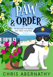 Paw and Order (Chris Abernathy)
