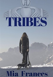 Tribes (Mia Frances)