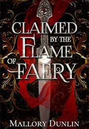 Claimed by the Flame of Faery (Mallory Dunlin)