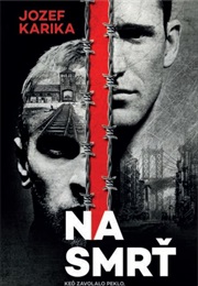 Na Smrť (Jozef Karika)