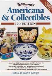 Warman's Americana & Collectibles 10th Edition (Ellen T. Schroy)