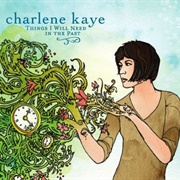 Things I Will Need in the Past - Charlene Kaye
