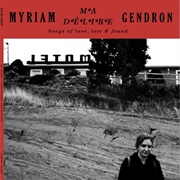 Myriam Gendron - Ma Délire: Songs of Love, Lost and Found (2021)