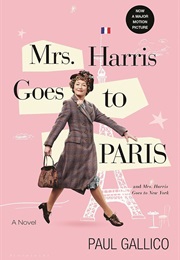 Mrs. Harris Goes to Paris (Paul Gallico)