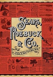 Sears, Roebuck & Co.: The Best of 1905-1910 Collectibles (Andrea Parr)