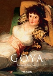 Francisco De Goya (Rose-Marie Hagen & Rainer Hagen)