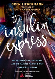 The Insulin Express (Oren Liebermann)