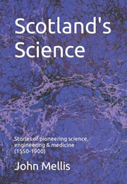 Scotland's Science (John Mellis)