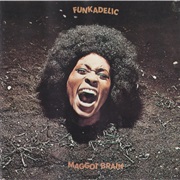 Funkadelic - Maggot Brain