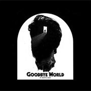Goodbye World - At Death's Door