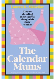 The Calendar Mums (Lauren McKellar)