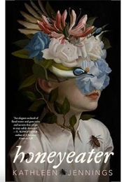 Honeyeater (Kathleen Jennings)
