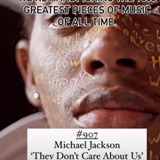 #907 They Don't Care About Us by Michael Jackson