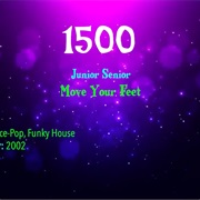 #7663 Move Your Feet by Junior Senior