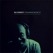 Blueprint - Chamber Music 2