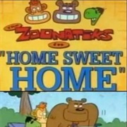 S1.E43: The Zoonatiks: Home Sweet Home