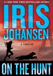 On the Hunt (Iris Johansen)