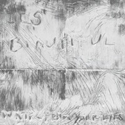 Water From Your Eyes - It's Beautiful