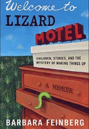 Welcome to Lizard Motel (Barbara Feinberg)