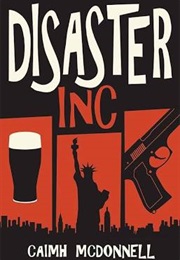 Disaster Inc. (Caimh Mcdonnell)