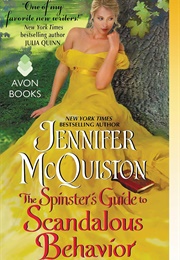 The Spinster's Guide to Scandalous Behavior (Jennifer McQuiston)