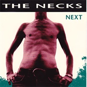 The Necks - Next