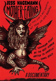 Mother-Eating (Jess Hagemann)