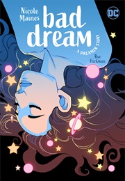 Bad Dream (Nicole Maines)