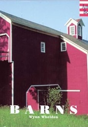 Barns (American Beauties) (Wynn Wheldon)