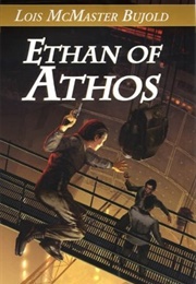 Ethan of Athos (Lois McMaster Bujold)