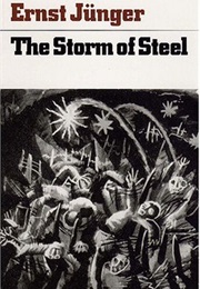 The Storm of Steel (Ernst Jünger)