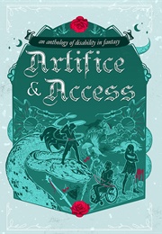 Artifice & Access (Ella T. Holmes)