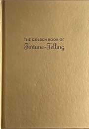 The Golden Book of Fortune-Telling (KC Jones)
