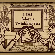 S2.E3: I Did Adore a Twinkling Star