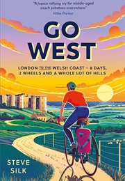 Go West (Steve Silk)
